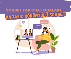 Parasız Görüntülü Sohbet