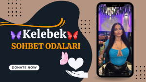 Kelebek Sohbet Odaları