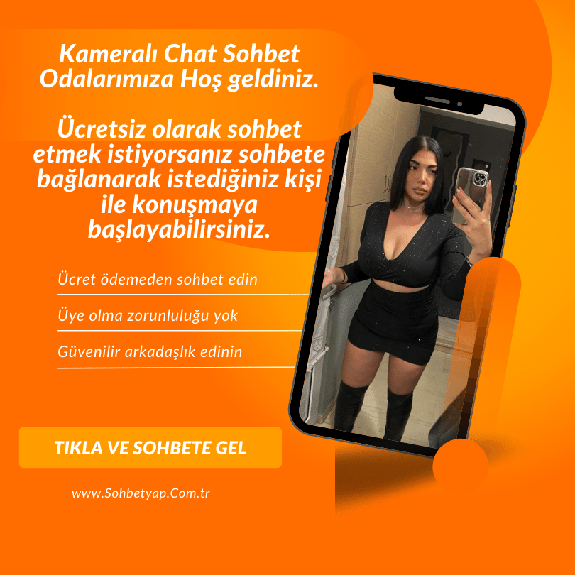 Kameralı sohbet chat odaları. Bedava, ücretsiz konuşun!